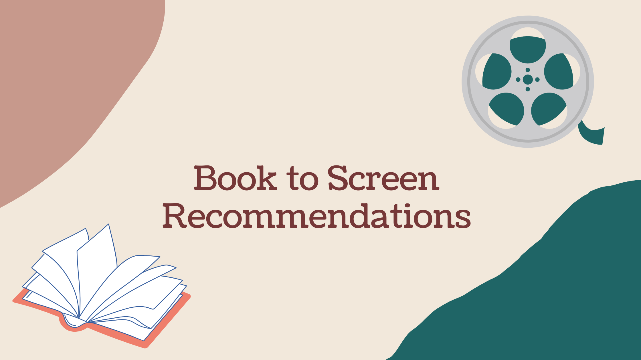 Book to Screen Recommendations