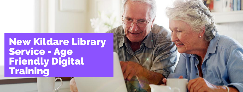 New Kildare Library Service – Age Friendly Digital Training