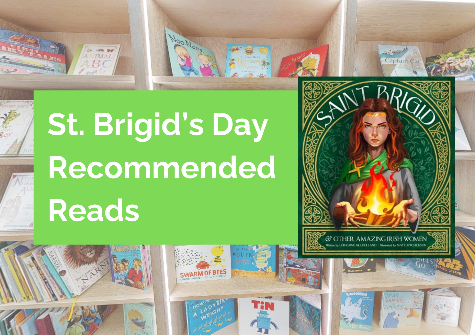 Recommended Reads for Saint Brigid’s Weekend