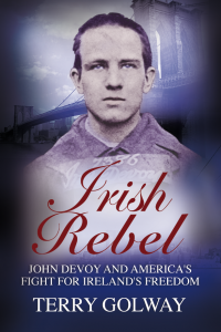 Front cover image of John Devoy biography by Terry Golway