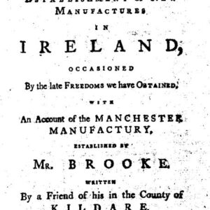 Front cover of Thoughts on the establishment of new manufactures in Ireland... published in 1783 and based on Prosperous, County Kildare.