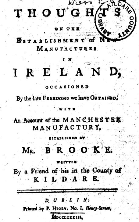 Front cover of Thoughts on the establishment of new manufactures in Ireland... published in 1783 and based on Prosperous, County Kildare.