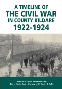 Front cover image of A Timeline of the Civil War in County Kildare 1922-1924 book